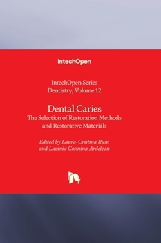 Hardcover Dental Caries - The Selection of Restoration Methods and Restorative Materials Book