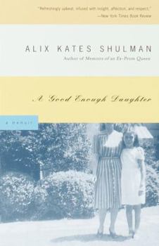 Paperback A Good Enough Daughter: A memoir Book