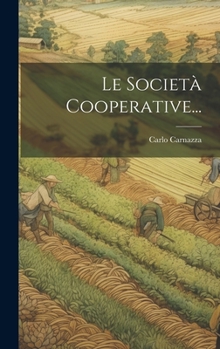 Hardcover Le Società Cooperative... [Italian] Book