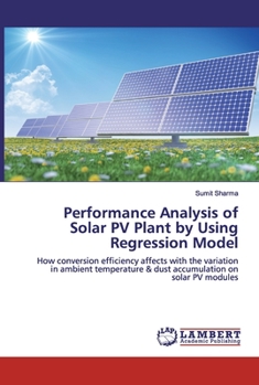 Paperback Performance Analysis of Solar PV Plant by Using Regression Model Book