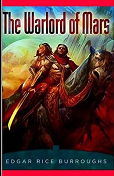 The Warlord of Mars Illustrated