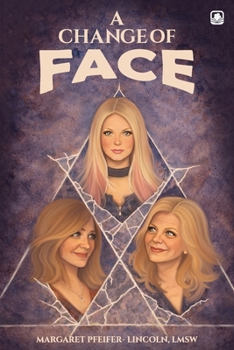 A Change of Face
