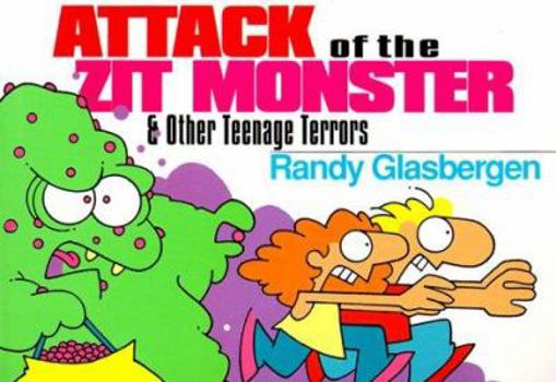 Paperback Attack of the Zit Monster and Other Teenage Terrors Book