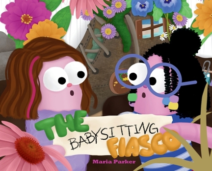 The Babysitting Fiasco