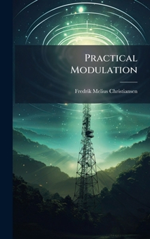 Hardcover Practical Modulation Book