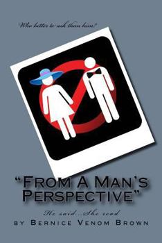 Paperback From A Man's Perspective: He said she read... Book