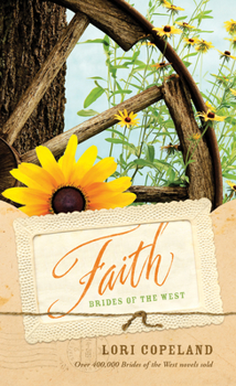 Faith - Book #1 of the Brides of the West