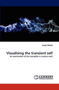 Paperback Visualising the transient self Book