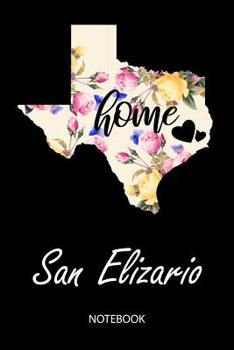 Home - San Elizario - Notebook: Blank Personalized Customized City Name Texas Home Notebook Journal Dotted for Women & Girls. TX Texas Souvenir, ... / Birthday & Christmas Gift for Women.