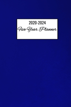 Paperback 2020-2024 Five Year Planner: 2020-2024 Five Year Planning 6x9 60 Pages Write Down Your Upcoming Events And Plans - Five Year Planner And Organizer Book