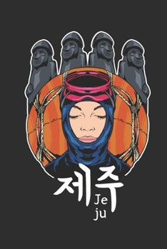 Jeju written in Korean Hangul Haenyeo Dolhareubang Illustrated Notebook [Lined] [6x9] [110 pages]: Color illustration on black background