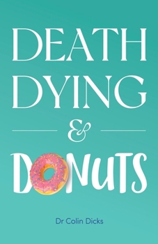 Paperback Death, Dying & Donuts Book