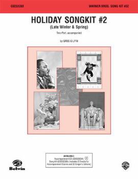 Paperback Holiday Song Kit #2: Late Winter & Spring (Warner Bros. Song Kit #32) Book