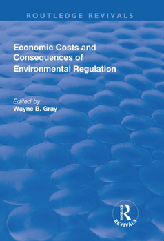 Paperback Economic Costs and Consequences of Environmental Regulation Book