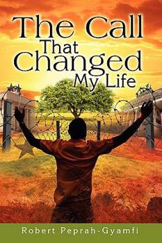 Paperback The Call That Changed My Life Book