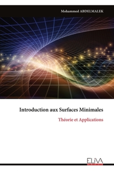Paperback Introduction aux Surfaces Minimales: Théorie et Applications [French] Book