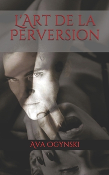 Paperback L'Art de la Perversion [French] Book