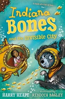 Paperback Indiana Bones and the Invisible City Book