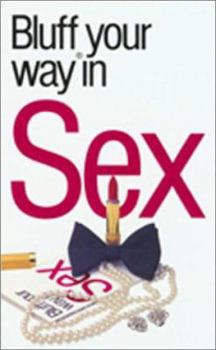 Paperback The Bluffer's Guide to Sex Book