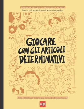 Paperback Giocare con gli articoli determinativi [Italian] Book