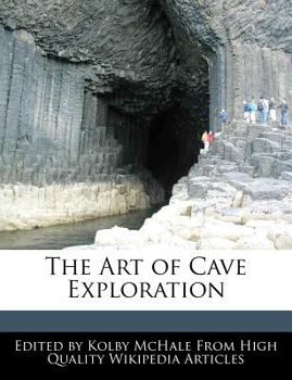 The Art of Cave Exploration