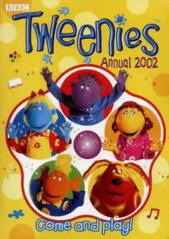 Hardcover Tweenies Annual 2002 (Tweenies) Book