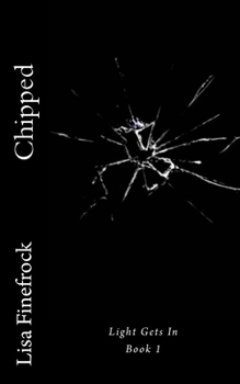 Paperback Chipped: Light Gets In Book