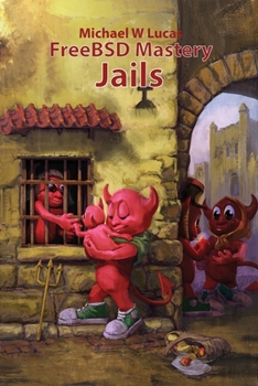 Paperback FreeBSD Mastery: Jails Book