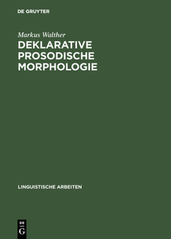Hardcover Deklarative prosodische Morphologie [German] Book