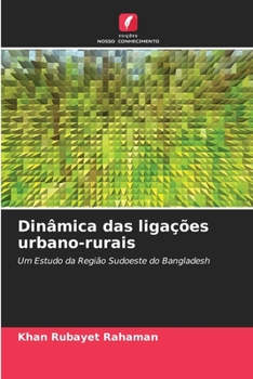 Paperback Dinâmica das ligações urbano-rurais [Portuguese] Book