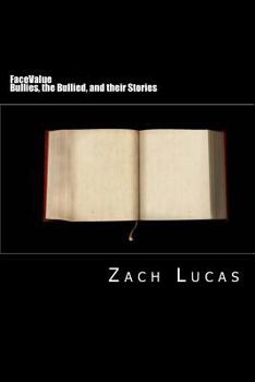 Paperback FaceValue: Bullies, the Bullied, and their Stories Book