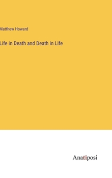 Hardcover Life in Death and Death in Life Book