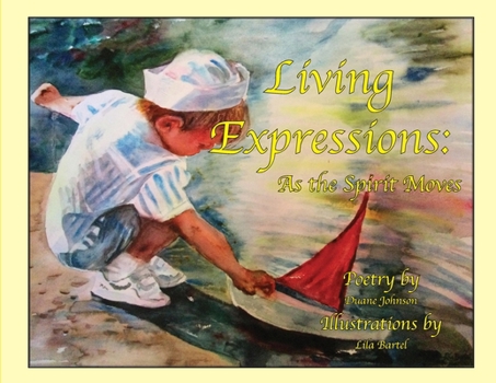 Paperback Living Expressions: As the Spirit Moves Book