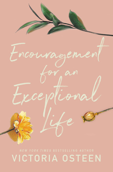Hardcover Encouragement for an Exceptional Life Book
