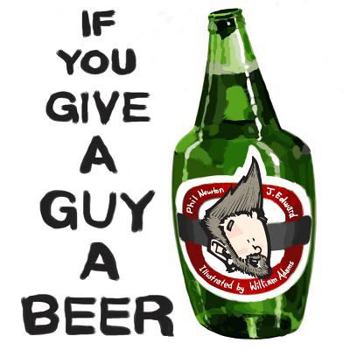 Paperback If You Give a Guy a Beer Book