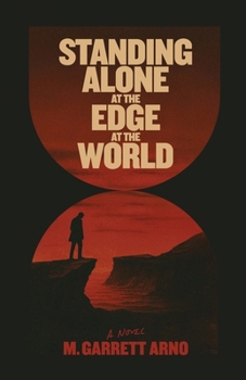 Standing Alone at the Edge of the World