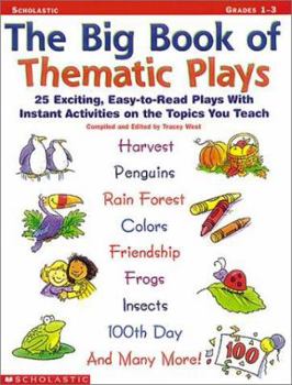 Paperback The Big Book of Thematic Plays (Grades 1-3) Book