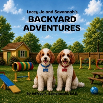 Paperback Lacey Jo and Savannah's Backyard Adventures Book