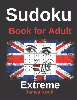 Paperback Sudoku Extreme - Book for adult -: 200 Sudoku grids with solutions - James Kook Book