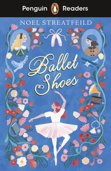 Paperback Penguin Readers Level 2: Ballet Shoes (ELT Graded Reader) Book