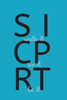 Paperback Script: Write It, See It, Be It: (Blue Blank Lined Journal) Book