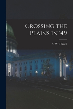 Paperback Crossing the Plains in '49 Book
