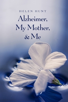 Paperback Alzheimer, My Mother, & Me Book