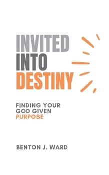 Paperback Invited Into Destiny Book