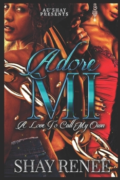 Paperback Adore Mi: A Love to Call My Own Book