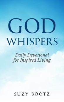 Paperback God Whispers: Daily Devotional for Inspired Living Book