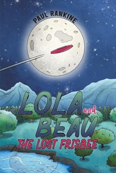Paperback Lola and Beau - The Lost Frisbee Book