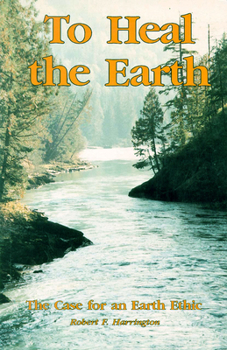 Paperback To Heal the Earth Book