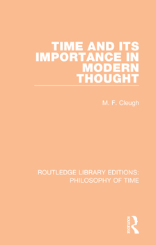 Paperback Time and Its Importance in Modern Thought Book