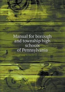 Manual for Borough and Township High Schools of Pennsylvania